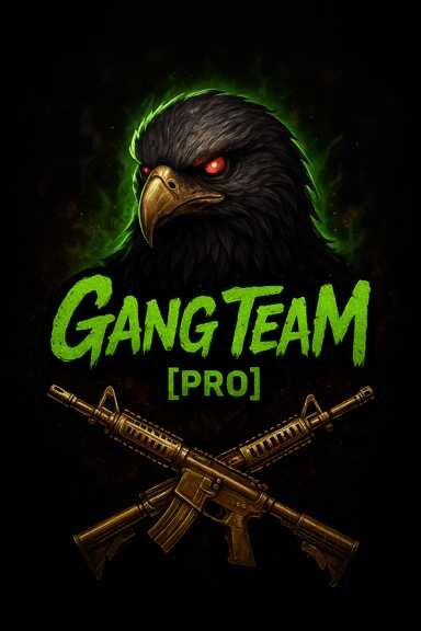 𝐆𝐚𝐧𝐆 𝐓𝐞𝐚𝐌 𝐅𝐚𝐦𝐢𝐥𝐲 [𝐏𝐑𝐎]